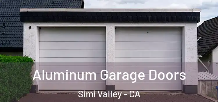  Aluminum Garage Doors Simi Valley - CA