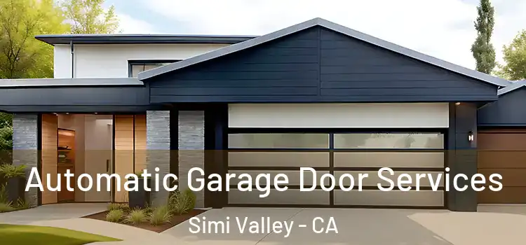  Automatic Garage Door Services Simi Valley - CA