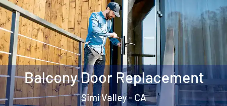  Balcony Door Replacement Simi Valley - CA