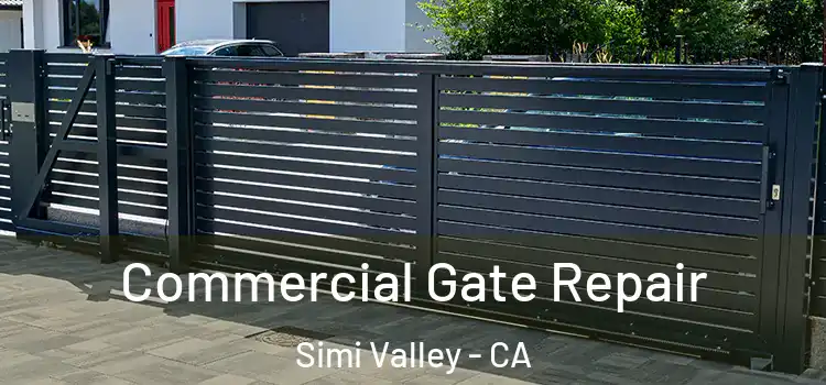  Commercial Gate Repair Simi Valley - CA