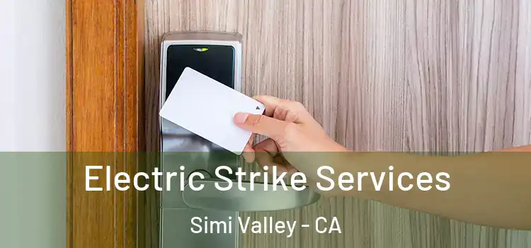  Electric Strike Services Simi Valley - CA