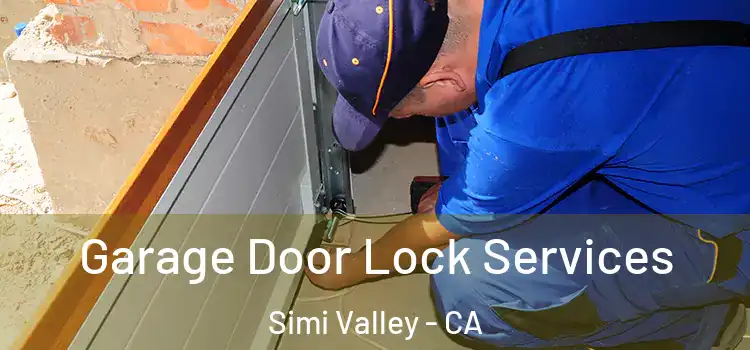 Garage Door Lock Services Simi Valley - CA