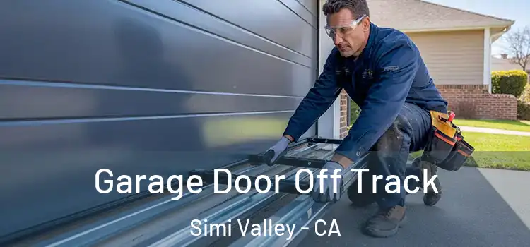 Garage Door Off Track Simi Valley - CA