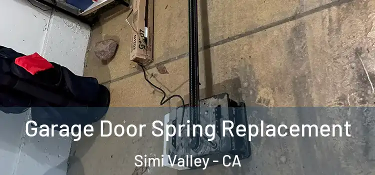  Garage Door Spring Replacement Simi Valley - CA