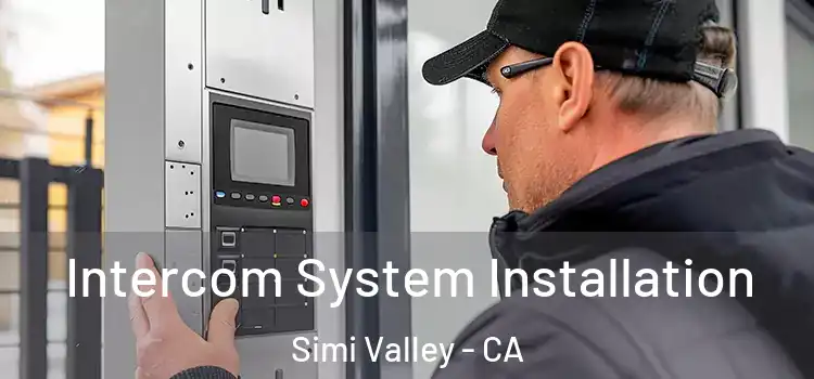  Intercom System Installation Simi Valley - CA