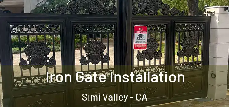  Iron Gate Installation Simi Valley - CA