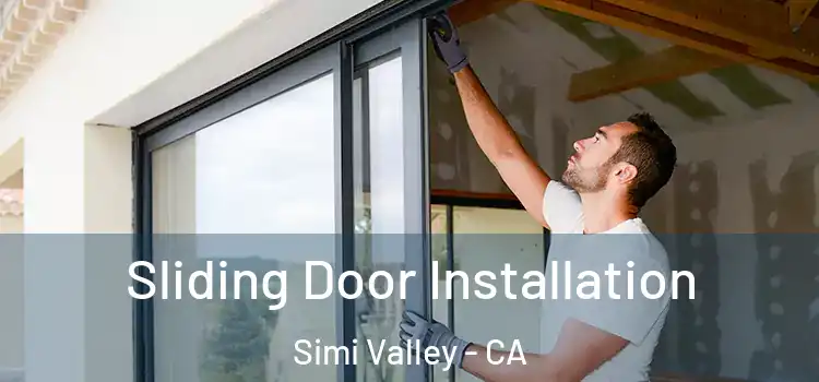 Sliding Door Installation Simi Valley - CA
