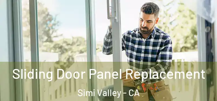 Sliding Door Panel Replacement Simi Valley - CA
