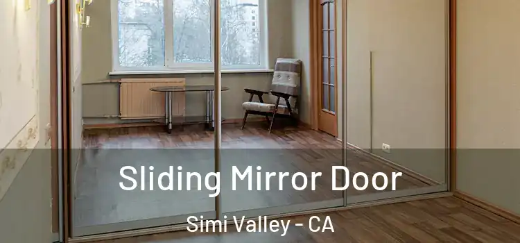  Sliding Mirror Door Simi Valley - CA